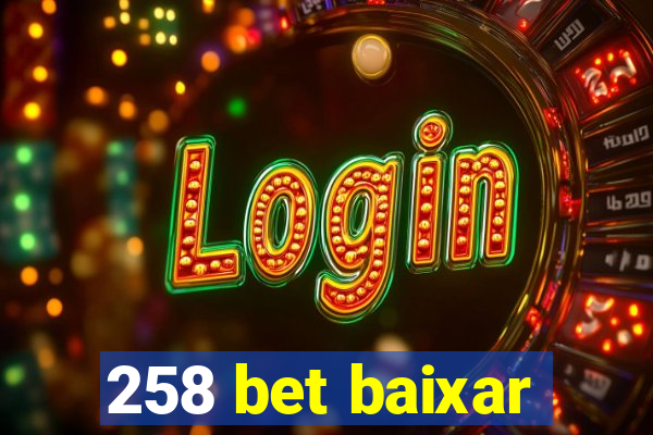 258 bet baixar